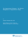 The Organizational Hologram: The Effective Management of Organizational Change - eBook