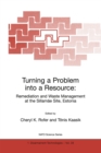 Turning a Problem into a Resource: Remediation and Waste Management at the Sillamae Site, Estonia - eBook