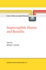 Imperceptible Harms and Benefits - eBook
