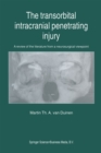 The Transorbital Intracranial Penetrating Injury : A review of the literature from a neurosurgical viewpoint - eBook