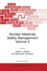 Nuclear Materials Safety Management Volume II - eBook