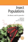 Insect Populations In theory and in practice : 19th Symposium of the Royal Entomological Society 10-11 September 1997 at the University of Newcastle - eBook