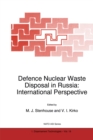 Defence Nuclear Waste Disposal in Russia: International Perspective - eBook