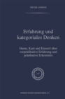 Erfahrung und Kategoriales Denken : Hume, Kant und Husserl uber vorpradikative Erfahrung und pradikative Erkenntnis - eBook