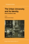 The Urban University and its Identity : Roots, Location, Roles - eBook