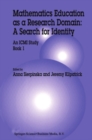 Mathematics Education as a Research Domain: A Search for Identity : An ICMI Study Book 1 - eBook