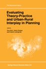 Evaluating Theory-Practice and Urban-Rural Interplay in Planning - eBook