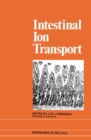 Intestinal Ion Transport : The Proceedings of the International Symposium on Intestinal Ion Transport held at Titisee in May 1975 - eBook