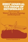 IMMS' General Textbook of Entomology : Volume I: Structure, Physiology and Development - eBook