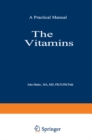 The Vitamins : Their Role in Medical Practice - eBook