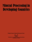 Mineral Processing in Developing Countries : A Discussion of Economic, Technical and Structural Factors - eBook