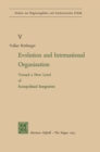 Evolution and International Organization : Toward a New Level of Sociopolitical Integration - eBook