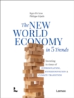 The New World Economy in 5 Trends : Investing in times of superinflation, hyperinnovation & climate transition - Book
