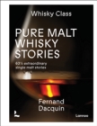 Pure Malt Whisky Stories : 63 1/2 extraordinary single malt stories - Book