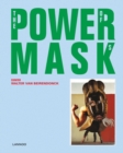 Power Mask : The Power of Masks - Book