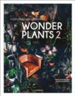 Wonder Plants 2 : Your Urban Jungle Interior - Book