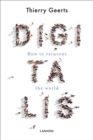 Digitalis : How to Reinvent the World - eBook
