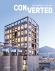 Converted. Reinventing architecture - Book