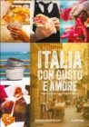 Italia con gusto e amore : Road Trip to the Roots of Italian cuisine - Book