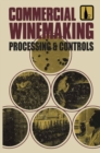 Commercial Winemaking : Processing and Controls - eBook