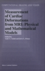 Measurement of Cardiac Deformations from MRI: Physical and Mathematical Models - eBook