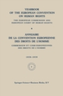 Yearbook of the European Convention on Human Rights / Annuaire de la Convention Europeenne des Droits de L'Homme : The European Commission and European Court of Human Rights / Commission et Cour Europ - eBook