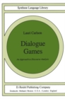 Dialogue Games : An Approach to Discourse Analysis - eBook