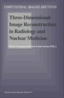 Three-Dimensional Image Reconstruction in Radiology and Nuclear Medicine - eBook
