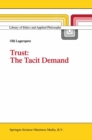 Trust: The Tacit Demand - eBook