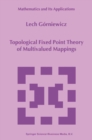 Topological Fixed Point Theory of Multivalued Mappings - eBook
