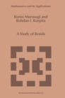 A Study of Braids - eBook