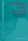 The AIDS Crisis and the Modern Self : Biographical Self-Construction in the Awareness of Finitude - eBook