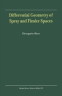 Differential Geometry of Spray and Finsler Spaces - eBook