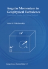 Angular Momentum in Geophysical Turbulence : Continuum Spatial Averaging Method - eBook