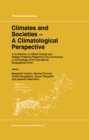 Climates and Societies - A Climatological Perspective : A Contribution on Global Change and Related Problems Prepared by the Commission on Climatology of the International Geographical Union - eBook