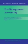 Eco-Management Accounting : Based upon the ECOMAC research projects sponsored by the EU's Environment and Climate Programme (DG XII, Human Dimension of Environmental Change) - eBook