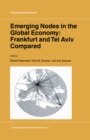 Emerging Nodes in the Global Economy: Frankfurt and Tel Aviv Compared - eBook