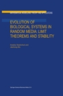 Evolution of Biological Systems in Random Media: Limit Theorems and Stability - eBook