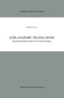 Explanatory Translation : Beyond the Kuhnian Model of Conceptual Change - eBook