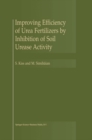 Improving Efficiency of Urea Fertilizers by Inhibition of Soil Urease Activity - eBook