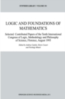 Logic and Foundations of Mathematics : Selected Contributed Papers of the Tenth International Congress of Logic, Methodology and Philosophy of Science, Florence, August 1995 - eBook