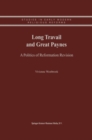 Long Travail and Great Paynes : A Politics of Reformation Revision - eBook