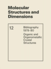 Molecular Structures and Dimensions : Bibliography 1979-80 Organic and Organometallic Crystal Structures - eBook