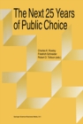 The Next Twenty-five Years of Public Choice - eBook