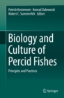 Biology and Culture of Percid Fishes : Principles and Practices - eBook