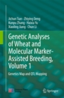 Genetic Analyses of Wheat and Molecular Marker-Assisted Breeding, Volume 1 : Genetics Map and QTL Mapping - eBook