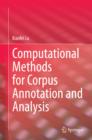 Computational Methods for Corpus Annotation and Analysis - eBook