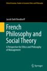 French Philosophy and Social Theory : A Perspective for Ethics and Philosophy of Management - eBook