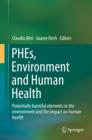PHEs, Environment and Human Health : Potentially harmful elements in the environment and the impact on human health - eBook