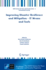 Improving Disaster Resilience and Mitigation - IT Means and Tools - eBook